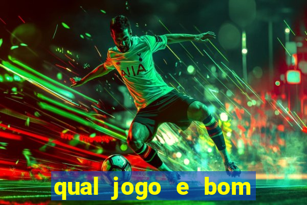 qual jogo e bom para ganhar dinheiro